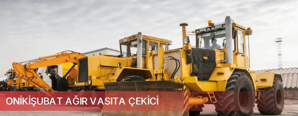 Onikişubat İlçemi Ağır Vasıta Çekici